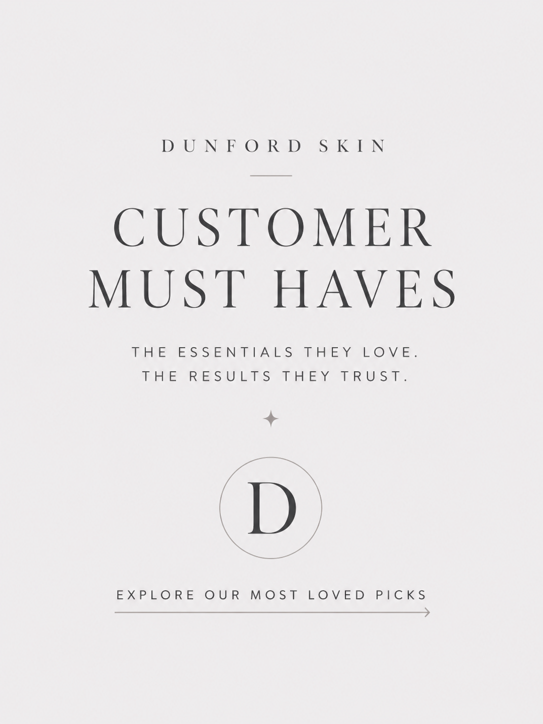 Customer Must Haves!